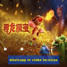 whatsapp tv clube teresina